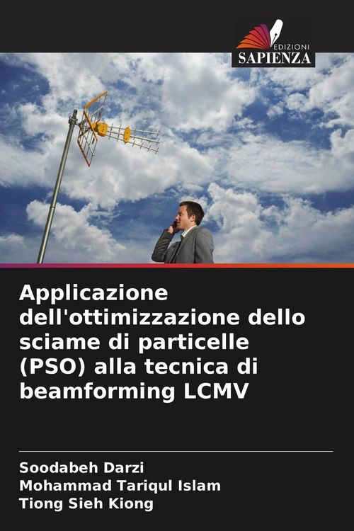 Produktbild: Applicazione dell'ottimizzazione dello sciame di particelle (PSO) alla tecnica di beamforming LCMV