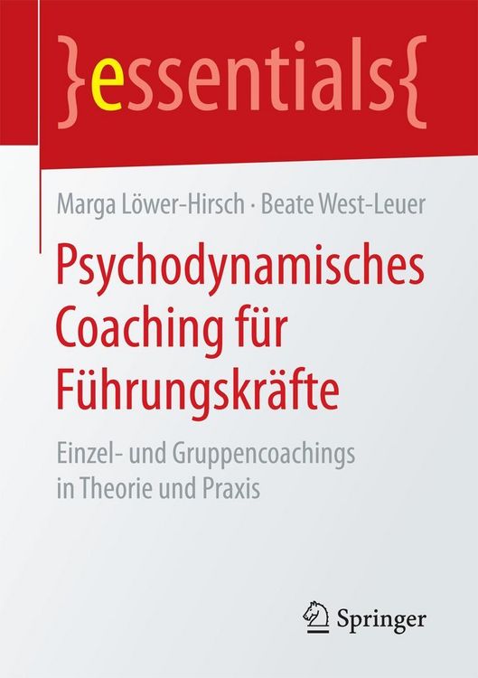 Produktbild: Psychodynamisches Coaching f&uuml;r F&uuml;hrungskr&auml;fte