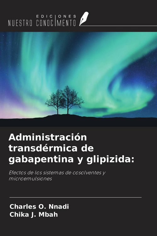 Produktbild: Administraci&oacute;n transd&eacute;rmica de gabapentina y glipizida: