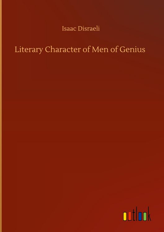 Produktbild: Literary Character of Men of Genius
