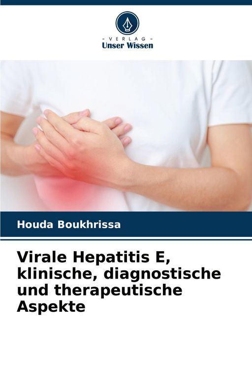 Produktbild: Virale Hepatitis E, klinische, diagnostische und therapeutische Aspekte