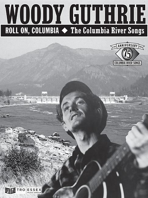 Produktbild: Woody Guthrie - Roll On, Columbia: The Columbia River Songs