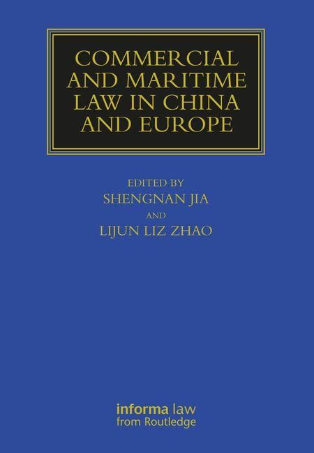 Produktbild: Commercial and Maritime Law in China and Europe