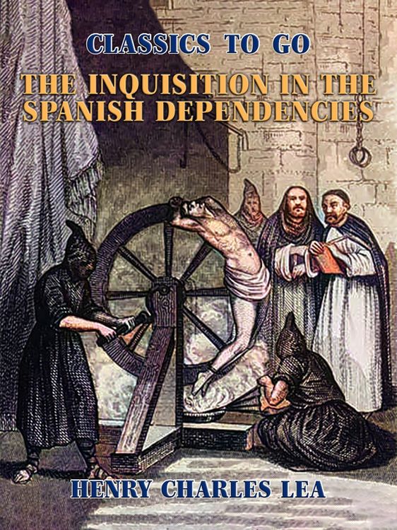 Produktbild: The Inquisition in the Spanish Dependencies