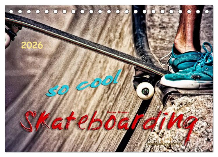 Produktbild: Skateboarding, so cool (Tischkalender 2026 DIN A5 quer), CALVENDO Monatskalender