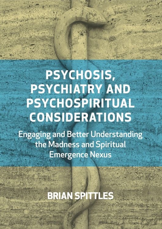 Produktbild: Psychosis, Psychiatry and Psychospiritual Considerations