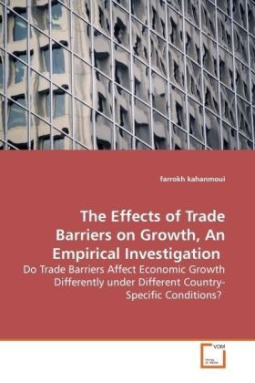 Produktbild: Kahanmoui farrokh: The Effects of Trade Barriers on Growth,