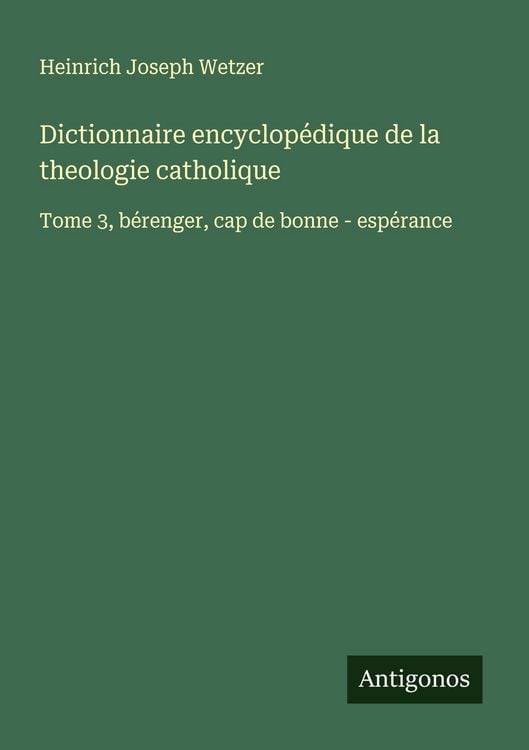 Produktbild: Dictionnaire encyclop&eacute;dique de la theologie catholique