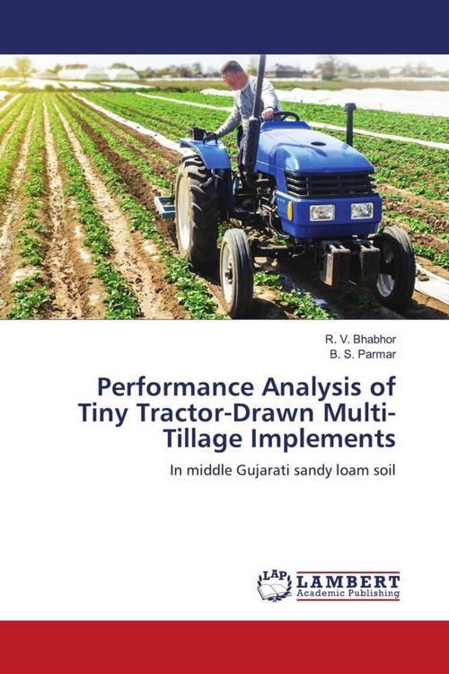 Produktbild: Performance Analysis of Tiny Tractor-Drawn Multi-Tillage Implements