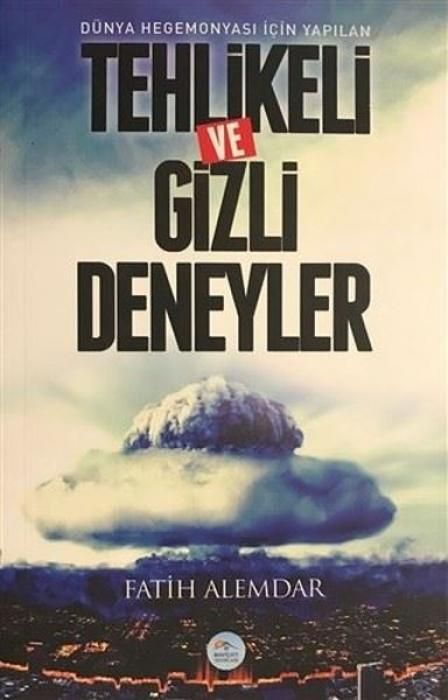 Produktbild: D&uuml;nya Hegemonyasi Icin Yapilan Tehlikeli ve Gizli Deneyler