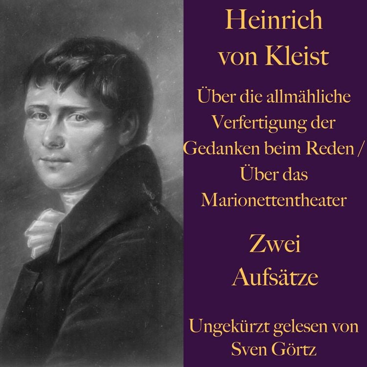 Produktbild: Heinrich von Kleist: &Uuml;ber die allm&auml;hliche Verfertigung der Gedanken beim Reden