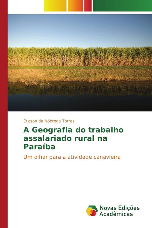 Produktbild: A Geografia do trabalho assalariado rural na Para&iacute;ba