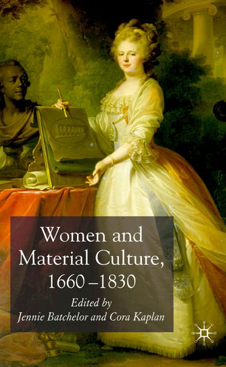 Produktbild: Women and Material Culture, 1660-1830
