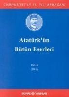 Produktbild: Atat&uuml;rk&uuml;n B&uuml;t&uuml;n Eserleri Cilt 4