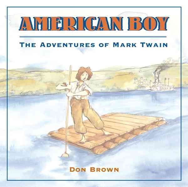 Produktbild: American Boy: The Adventures of Mark Twain