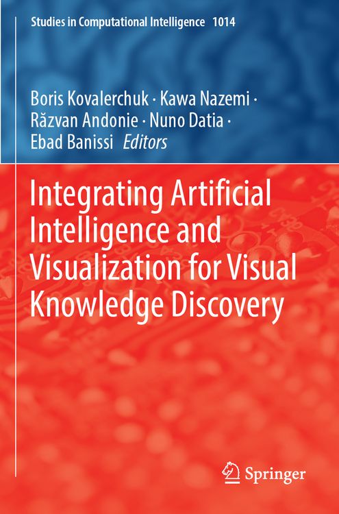 Produktbild: Integrating Artificial Intelligence and Visualization for Visual Knowledge Discovery