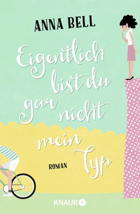 Produktbild: Eigentlich bist du gar nicht mein Typ