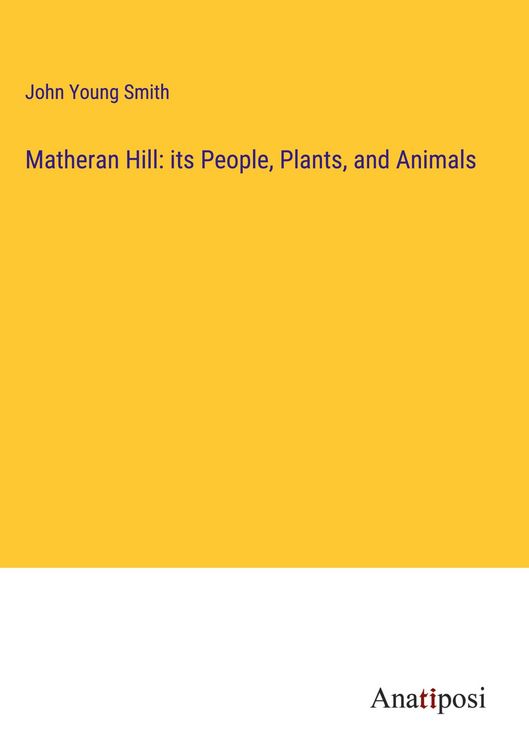 Produktbild: Matheran Hill: its People, Plants, and Animals