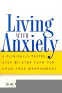 Produktbild: Living with Anxiety: A Clinically-Tested Step-By-Step Plan for Drug-Free Management