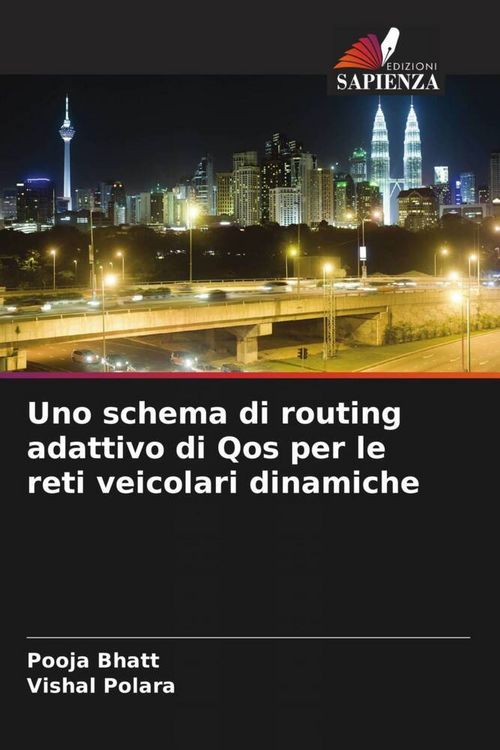 Produktbild: Uno schema di routing adattivo di Qos per le reti veicolari dinamiche
