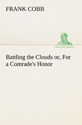 Produktbild: Battling the Clouds or, For a Comrade's Honor