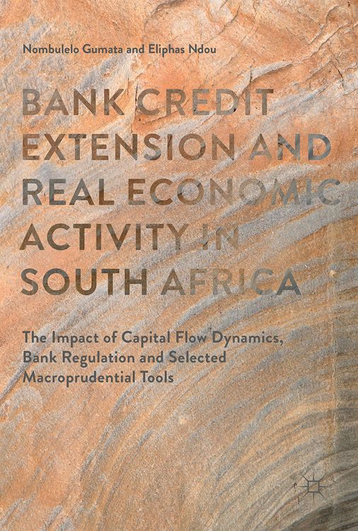 Produktbild: Bank Credit Extension and Real Economic Activity in South Africa