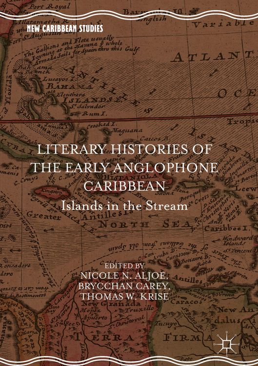 Produktbild: Literary Histories of the Early Anglophone Caribbean