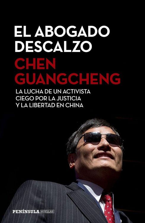 Produktbild: El abogado descalzo : la lucha de un activista ciego por la justicia y la libertad en China