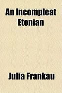 Produktbild: An Incompleat Etonian
