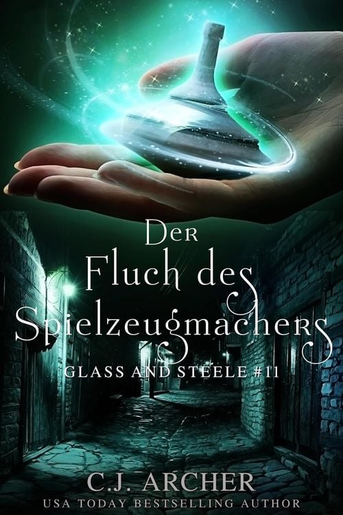 Produktbild: Der Fluch des Spielzeugmachers: Glass and Steele (Glass and Steele Serie, #11)
