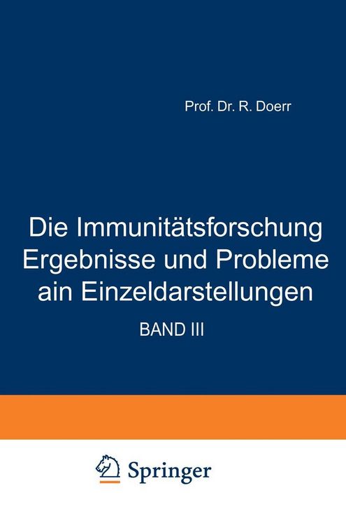 Produktbild: Die Immunit&auml;tsforschung Ergebnisse und Probleme in Einzeldarstellungen