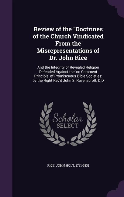 Produktbild: Review of the "Doctrines of the Church Vindicated From the Misrepresentations of Dr. John Rice