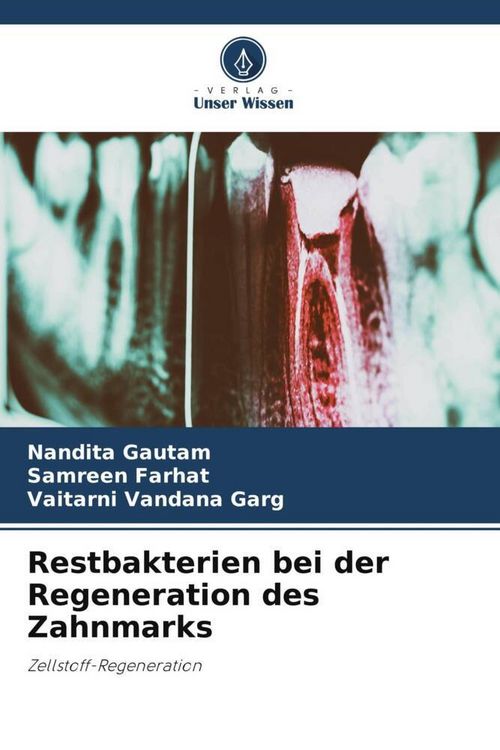 Produktbild: Restbakterien bei der Regeneration des Zahnmarks