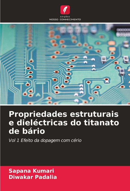 Produktbild: Propriedades estruturais e diel&eacute;ctricas do titanato de b&aacute;rio