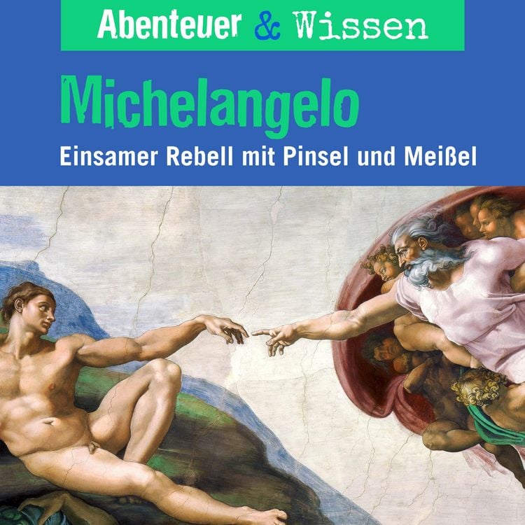 Produktbild: Abenteuer & Wissen, Michelangelo - Einsamer Rebell mit Pinsel und Farbe