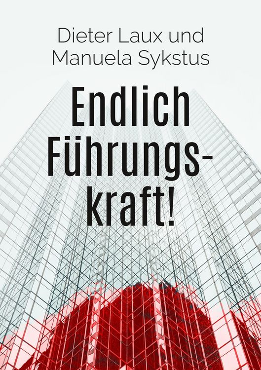 Produktbild: Endlich F&uuml;hrungskraft!