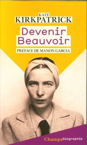 Produktbild: Devenir Beauvoir : la force de la volont&eacute;
