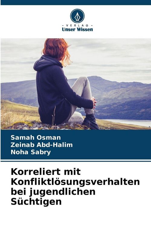 Produktbild: Korreliert mit Konfliktl&ouml;sungsverhalten bei jugendlichen S&uuml;chtigen
