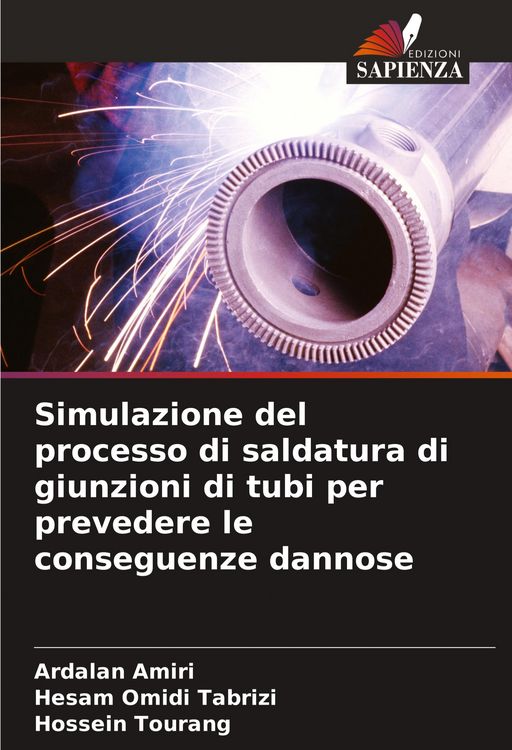 Produktbild: Simulazione del processo di saldatura di giunzioni di tubi per prevedere le conseguenze dannose