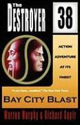Produktbild: Bay City Blast (the Destroyer #38)