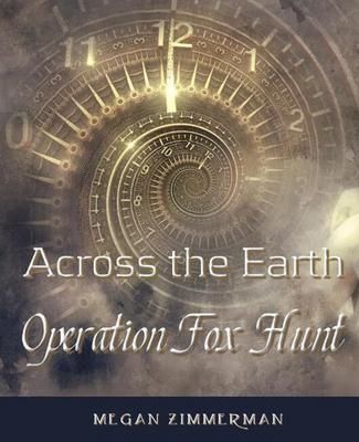 Produktbild: Across the Earth&middot;Operation Fox Hunt