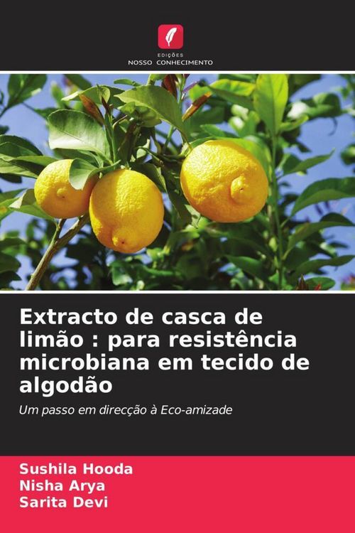 Produktbild: Extracto de casca de lim&atilde;o : para resist&ecirc;ncia microbiana em tecido de algod&atilde;o