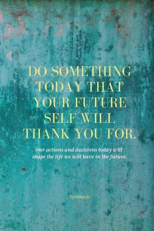 Produktbild: Do Something Today That Your Future Self Will Thank You For Lined Journal