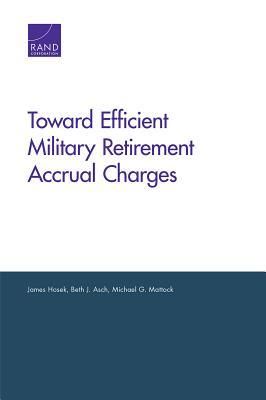 Produktbild: Toward Efficient Military Retirement Accrual Charges
