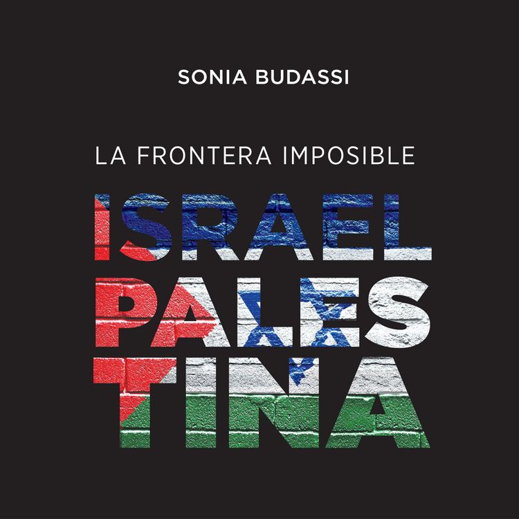 Produktbild: La frontera imposible. Israel Palestina