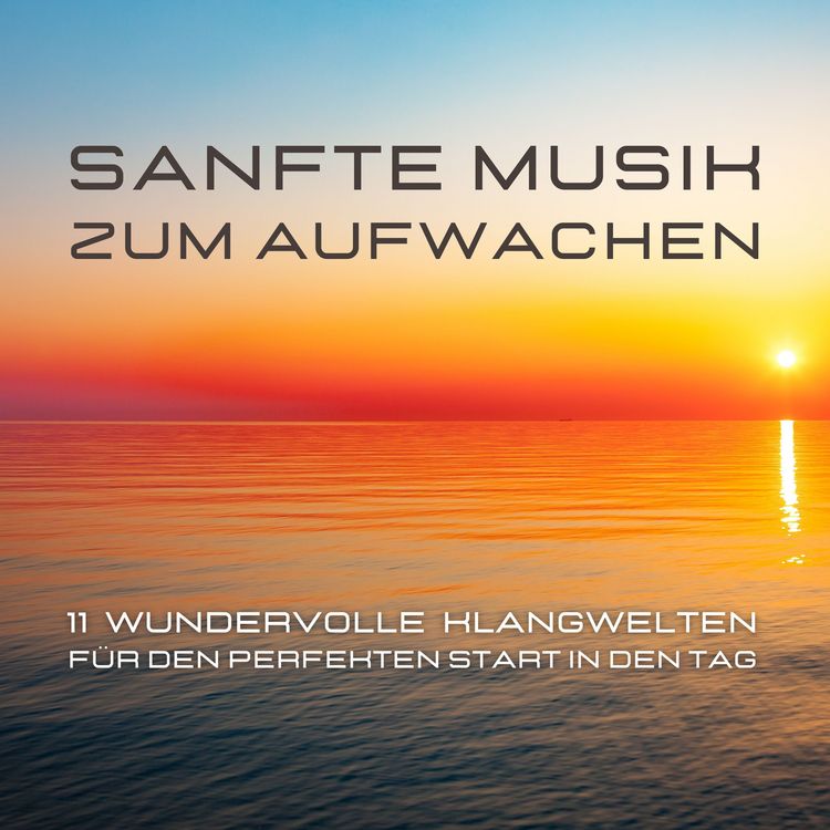 Produktbild: Sanfte Musik zum Aufwachen