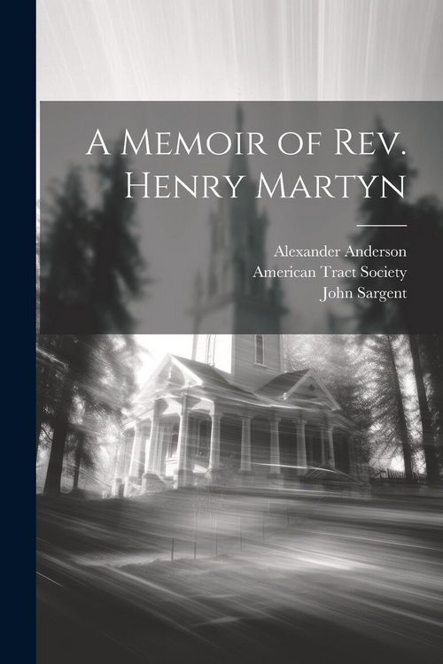 Produktbild: A Memoir of Rev. Henry Martyn