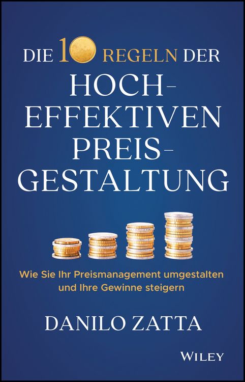 Produktbild: Die 10 Regeln der hocheffektiven Preisgestaltung