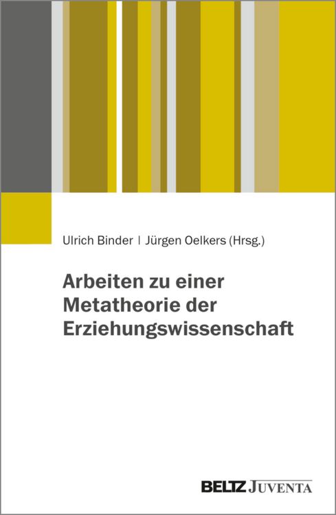 Produktbild: Arbeiten zu einer Metatheorie der Erziehungswissenschaft