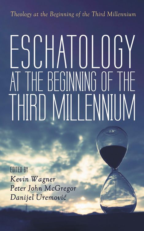Produktbild: Eschatology at the Beginning of the Third Millennium